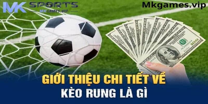 kèo rung tại Mksport